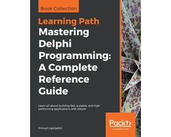 Omslag van Mastering Delphi Programming: A Complete Reference Guide