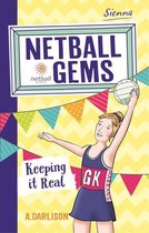 Netball Gems - Netball Gems 6: Keeping it Real