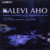 Antti Siirala, Lahti Symphony Orchestra, Osmo Vänskä - Aho: Symphony No.13/Piano Concert No.2 (CD)