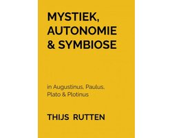 Mystiek, Autonomie & Symbiose