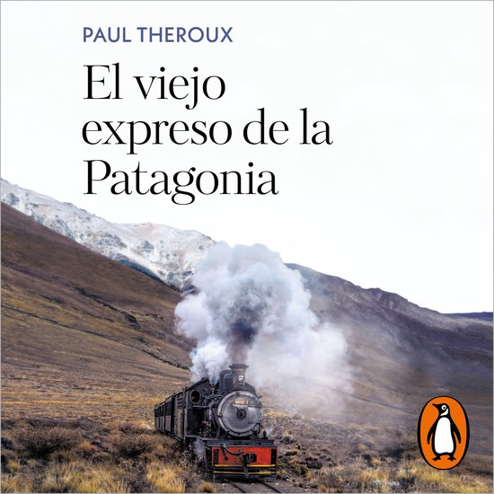 El viejo expreso de la Patagonia - cover