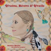 Monica Taylor - Trains, River & Traits (CD)