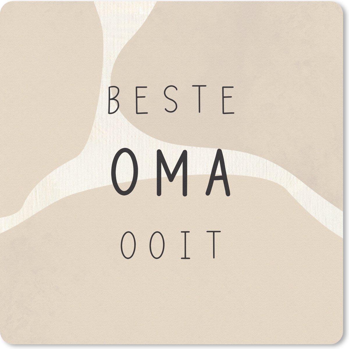 Muismat 30x30 cm - Mousepad Beste oma ooit - Spreuken - Quotes - Oma - Muismatten