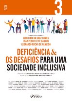 Deficiência & os desafios para uma sociedade inclusiva 3 - Deficiência & os desafios para uma sociedade inclusiva - Vol 03