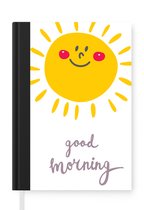 Notitieboek - Schrijfboek - Illustratie met de quote "Good morning" en een lachende zon - Notitieboekje klein - A5 formaat - Schrijfblok