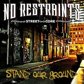 No Restraints - Stand Your Ground (CD)