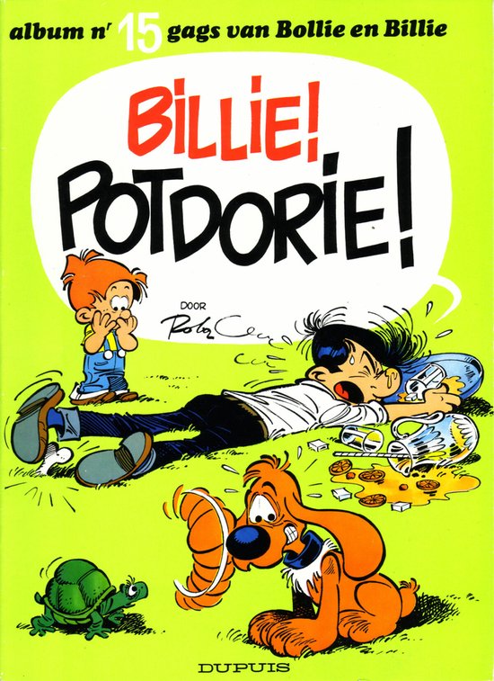 Cover van het boek 'Bollie & Billie / 15. Billie! Potdorie!' van J.. Roba