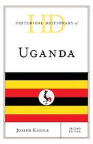 Historical Dictionaries of Africa - Historical Dictionary of Uganda