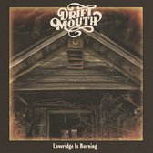 Drift Mouth - Loveridge Is Burning (LP)