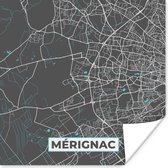 Poster Mérignac - Frankrijk - Kaart - Plattegrond - Stadskaart - 50x50 cm
