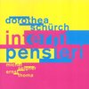 Dorothea Schürch, Michel Seigner, Ernst Thoma - Interni Pensieri (CD)