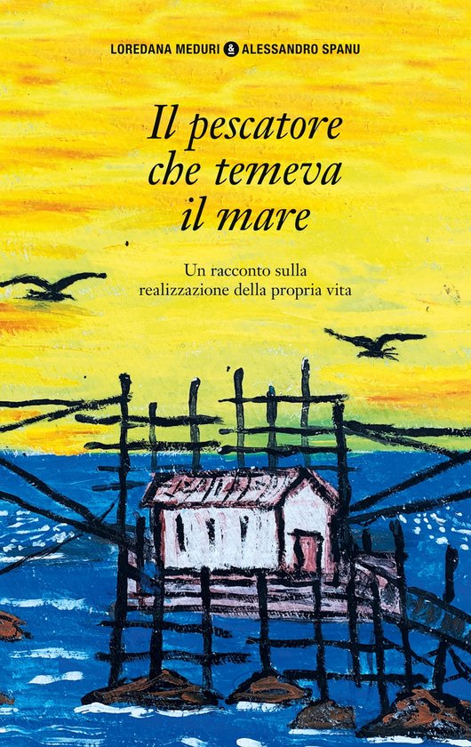 Il pescatore che temeva il mare (ebook), Loredana Meduri ...