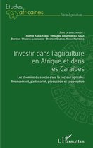 Investir dans l'agriculture en Afrique et dans les Caraïbes