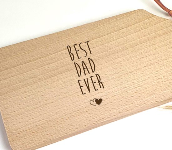 Tapasplankje hout - Serveerplankje - Vaderdagcadeau - 290 x 120 x 8 mm - Cadeau voor papa - Best dad ever - Cadeau papa - Vaderdag - Serveerplank - Tapasplank - Cadeau vaderdag