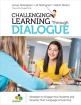 Corwin Teaching Essentials - Challenging Learning Through Dialogue