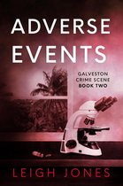 Galveston Crime Scene 2 - Adverse Events