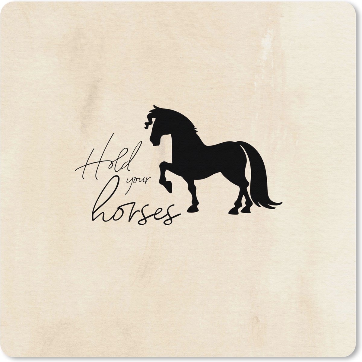 Muismat XXL 40x40 cm - Bureau onderlegger - Bureau mat Paarden - Quotes - Spreuken - Hold your horses - Bureaumat - Gaming mousepad xl - Bureaulegger groot - Computer deskmat