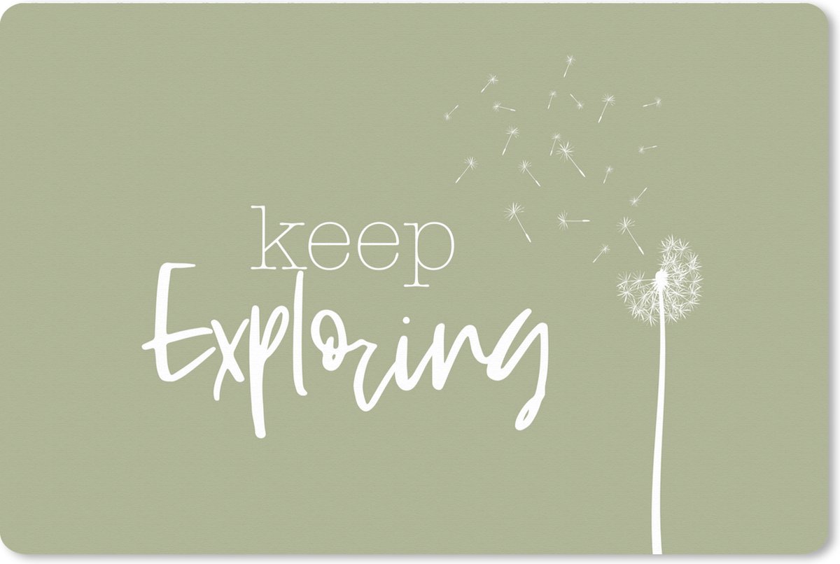 Muismat XXL 90x60 cm - Bureau onderlegger - Bureau mat Spreuken - Quotes - Keep exploring - Reizen - Bureaumat - Gaming mousepad xl - Bureaulegger groot - Computer deskmat