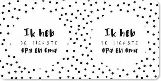 Muismat XXL - Bureau onderlegger - Bureau mat - Spreuken - 'Ik heb de liefste opa en oma' - Quotes - 100x50 cm - XXL muismat