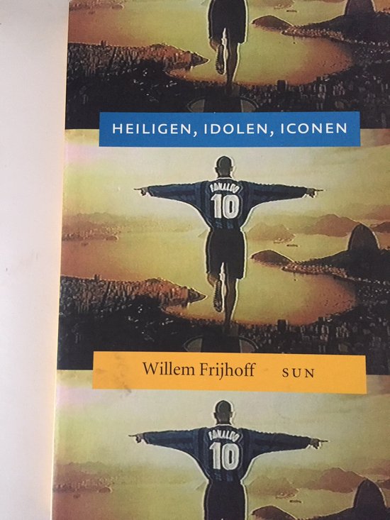 Cover van het boek 'Heiligen, idolen, iconen' van Willem Frijhoff