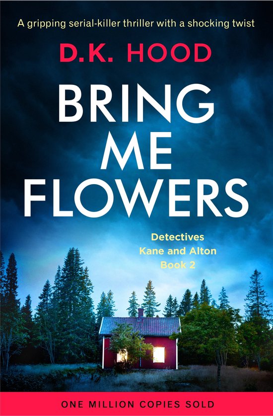 Detectives Kane and Alton 2 - Bring Me Flowers - cover