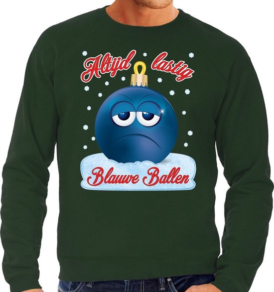 Foute Kerst trui / sweater - Altijd lastig blauwe ballen / blue balls -  groen voor... | bol.com