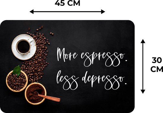 Set de table - Napperons en plastique - Café - Plus d'espresso Moins depresso - Citations - Énonciations - 45x30 cm - 6 pièces - Résistant à la chaleur - Antidérapant - Pad - Amovible
