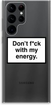 Case Company® - Samsung Galaxy S22 Ultra hoesje - My energy - Soft Cover Telefoonhoesje - Bescherming aan alle Kanten en Schermrand