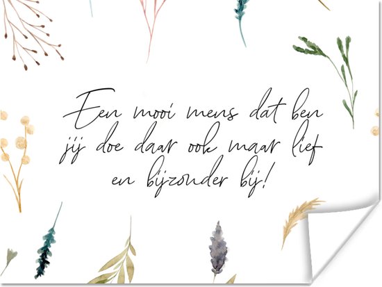 Poster Quotes - Spreuken - Vriendschap - Vrienden - Een mooi mens dat