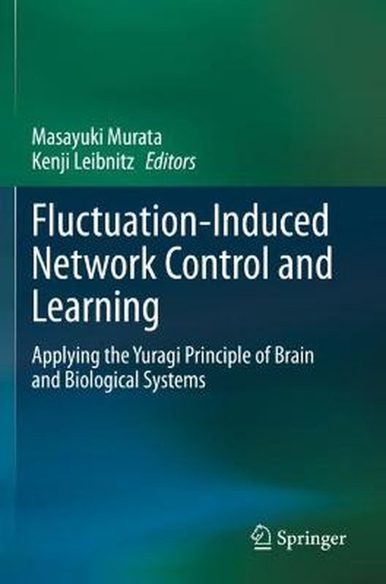 Fluctuation Induced Network Control and Learning 9789813349780