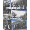 Winterswijk een eeuw verandering Deel 2a