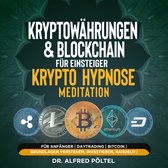 Kryptowährungen & Blockchain für Einsteiger - Krypto Hypnose/Meditation