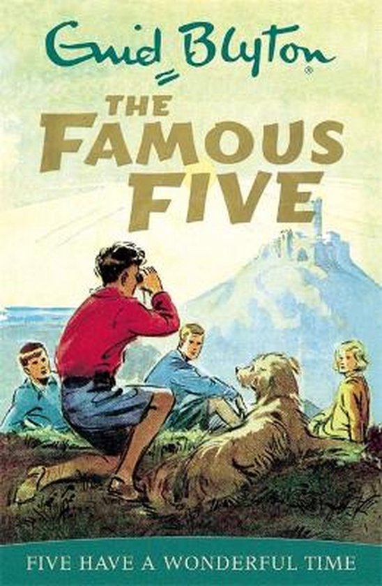 Boekomslag van 'Five Have a Wonderful Time' met vier kinderen en een hond die naar een kasteel kijken.