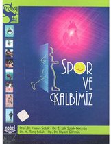 Spor ve Kalbimiz