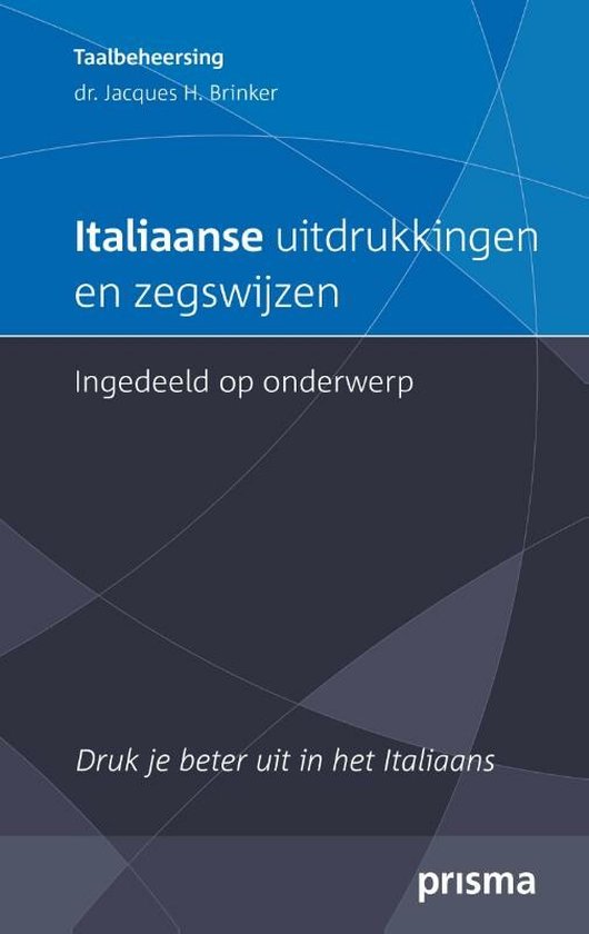 Prisma Taalbeheersing - Italiaanse uitdrukkingen en zegswijzen