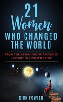 21 Women Who Changed the World
