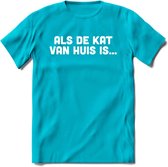 Als De Kat Van Huis Is - Katten T-Shirt Kleding Cadeau | Dames - Heren - Unisex | Kat / Dieren shirt | Grappig Verjaardag kado | Tshirt Met Print | - Blauw - XL