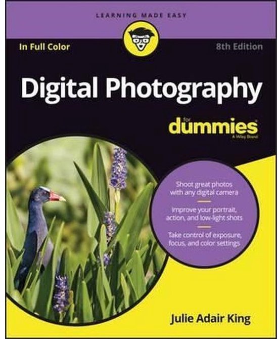 Digital Photography For Dummies 8th Ed, Julie Adair King