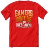 Gamers don't die T-shirt | Geel | Gaming kleding | Grappig game verjaardag cadeau shirt Heren – Dames – Unisex | - Rood - L