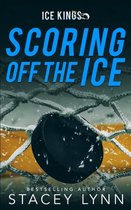 Ice Kings- Scoring Off The Ice