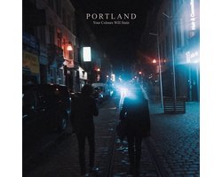 Portland - Your Colours Will Stain (CD)