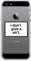 Case Company® - iPhone 5 / 5S / SE (2016) hoesje - Don't give a shit - Soft Cover Telefoonhoesje - Bescherming aan alle Kanten en Schermrand