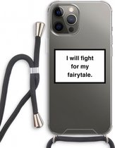 Case Company® - iPhone 12 Pro hoesje met Koord - Fight for my fairytale - Telefoonhoesje met Zwart Koord - Extra Bescherming aan alle Kanten en Over de Schermrand