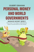 Personal Money and World Governments