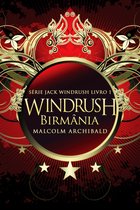 Série Jack Windrush 1 - Windrush - Birmânia