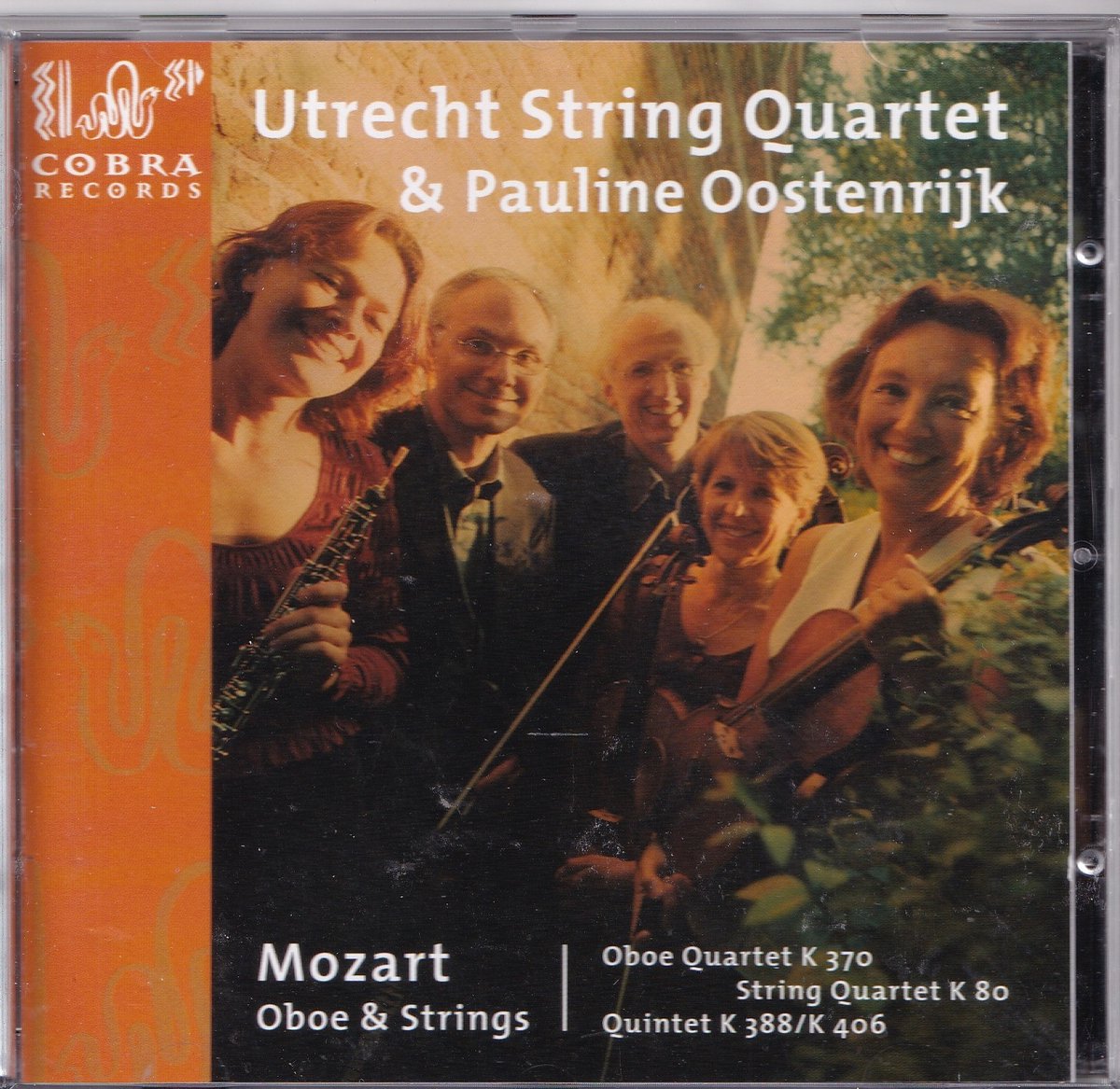 Oboe & String - Wolfgang Amadeus Mozart - Utrecht String Quartet, Pauline Oostenrijk (hobo)