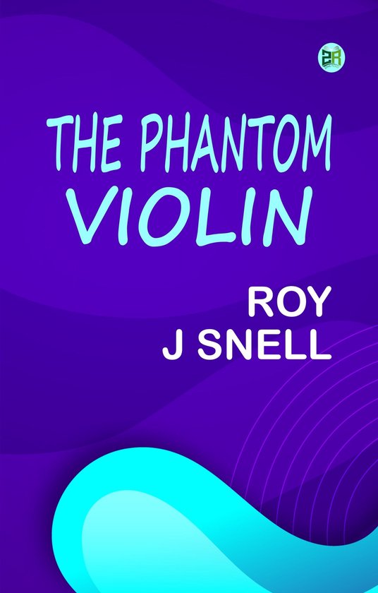 THE PHANTOM VIOLIN