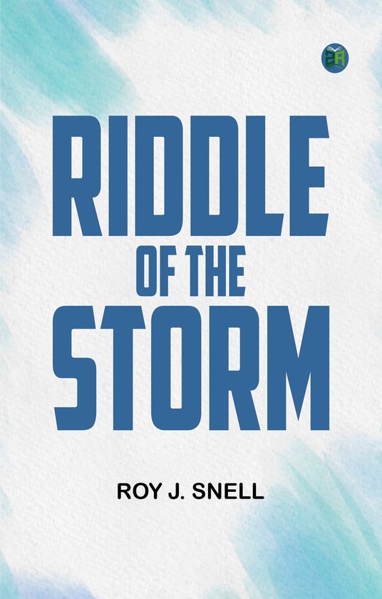 Riddle of the Storm