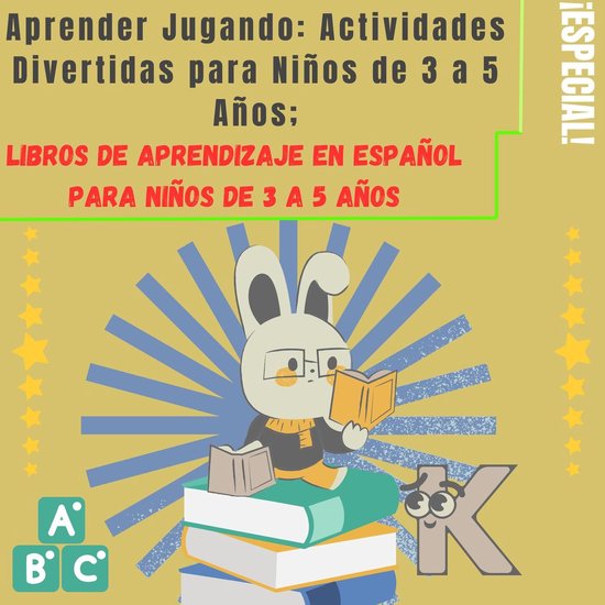 Aprender Jugando: Actividades Divertidas para Niños de 3 a 5 Años ...