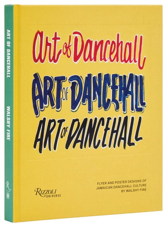 The Art of Dancehall - Book over posters en flyers van Jamaicaanse